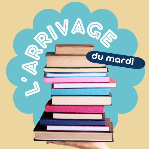 arrivage du mardi