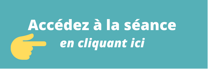 accedez à la séance