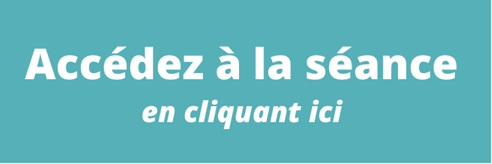 accédez à la séance